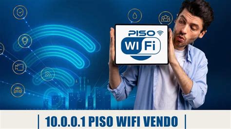 Understanding 10.0.0.0.1: A Deep Dive into Piso WiFi Setup and .